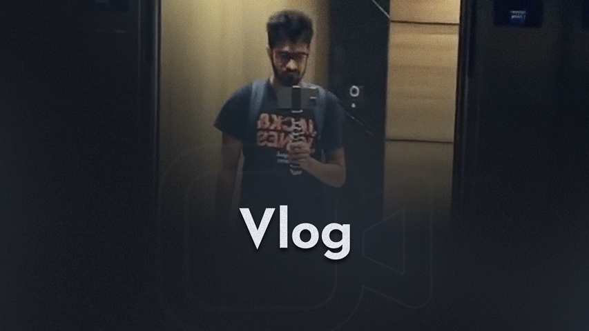 Kushal's Vlog